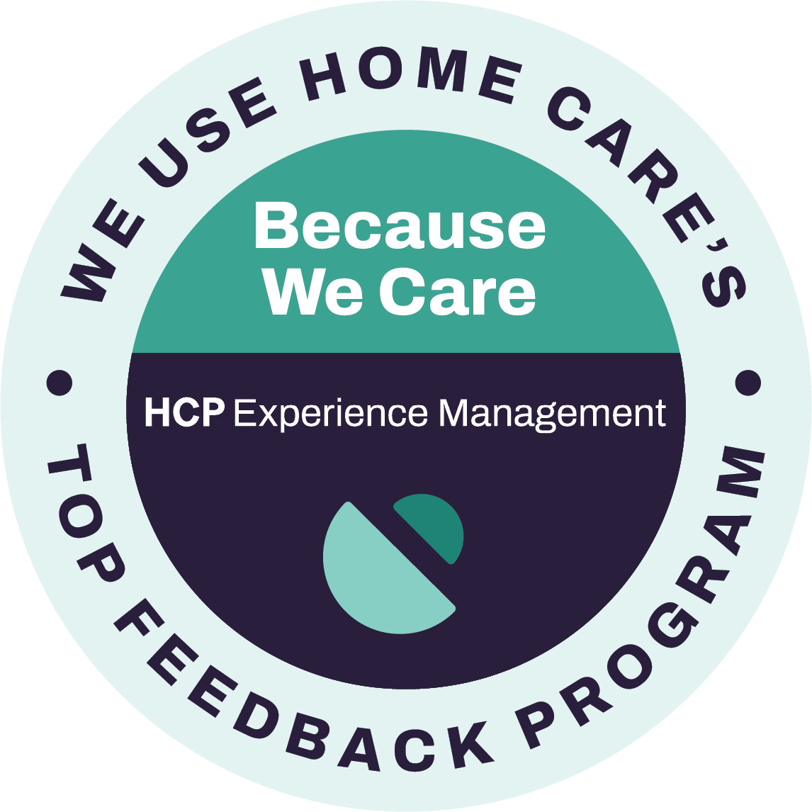 HCP-Experience-Management-Customer-Badge_High-Res-1 HCP Experience Management - We Use Home Care's Top Feedback Program Because We Care